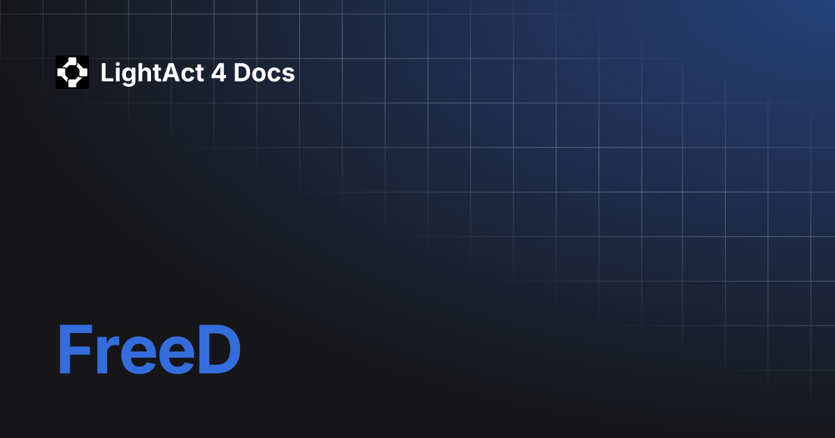 FreeD | LightAct 4 Docs