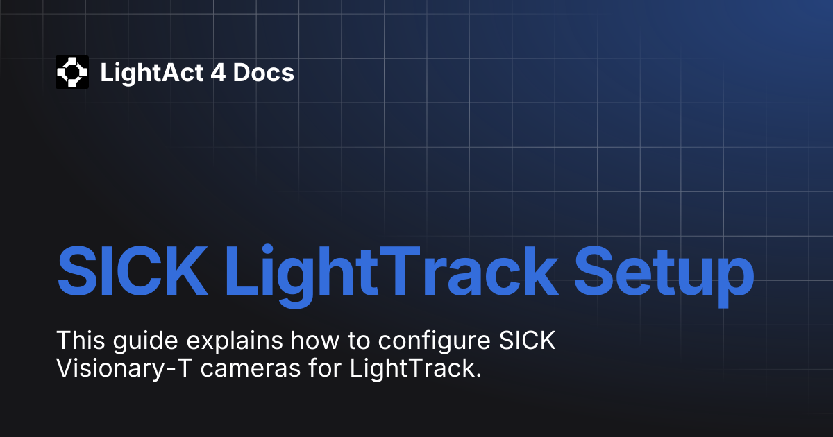 SICK LightTrack Setup | LightAct 4 Docs