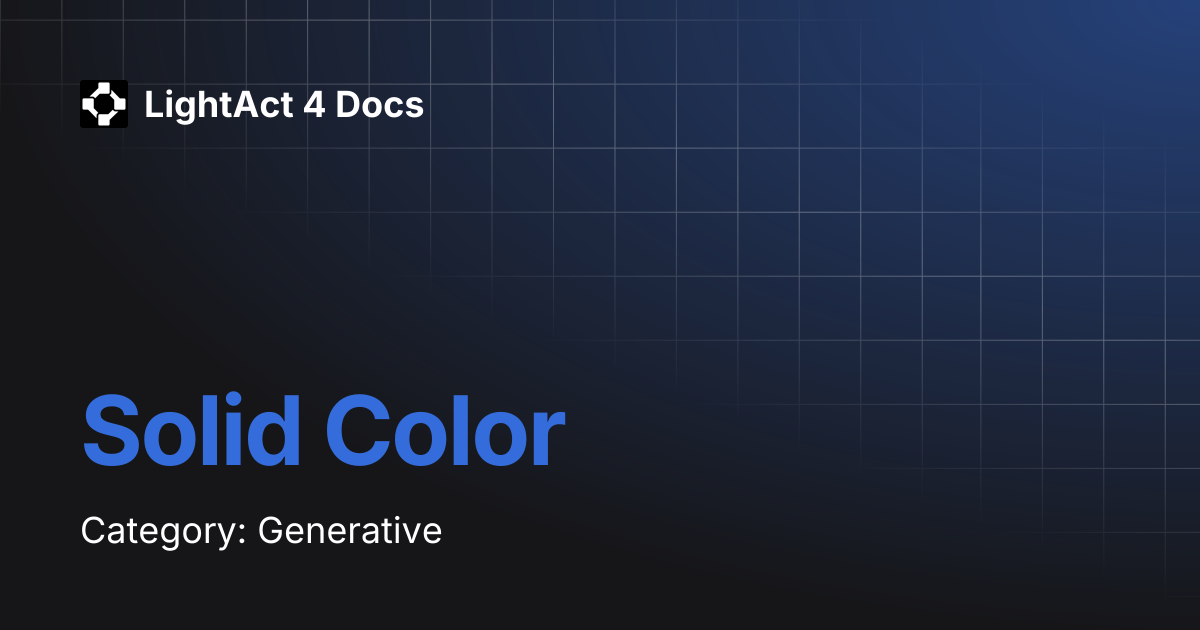 Solid Color | LightAct 4 Docs