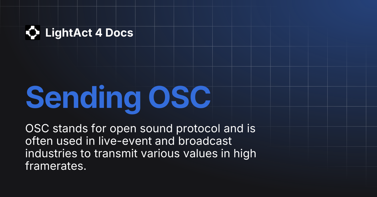 Sending OSC | LightAct 4 Docs
