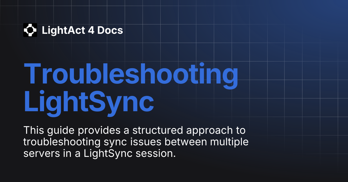 Troubleshooting LightSync | LightAct 4 Docs