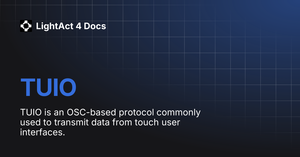 TUIO | LightAct 4 Docs