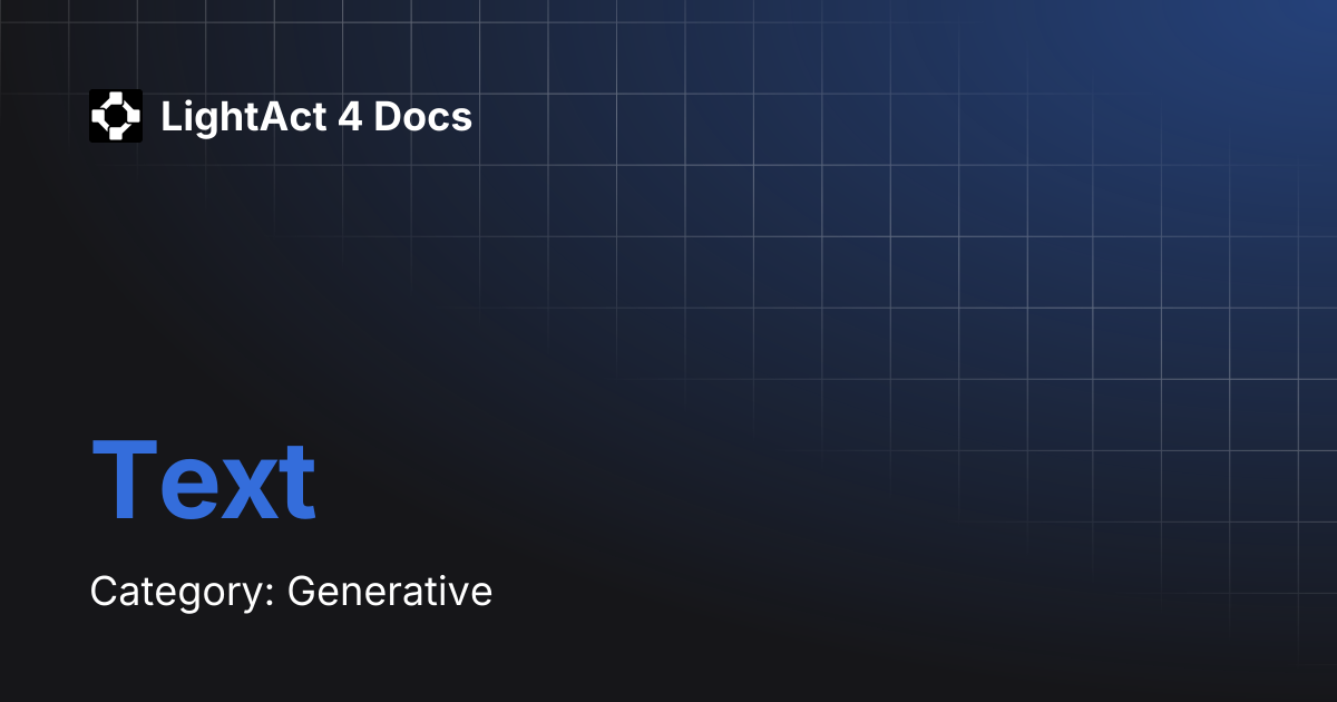 Text | LightAct 4 Docs